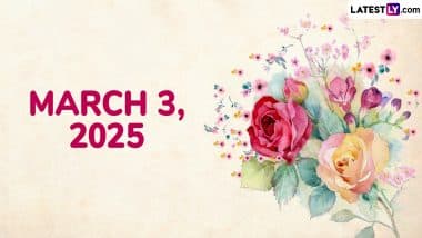 March 3, 2025 Special Days: Which Day Is Today? Know Holidays, Festivals, Events, Birthdays, Birth and Death Anniversaries Falling on Today's Calendar Date