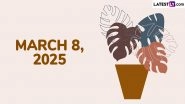 March 8, 2025 Special Days: Which Day Is Today? Know Holidays, Festivals, Events, Birthdays, Birth and Death Anniversaries Falling on Today's Calendar Date