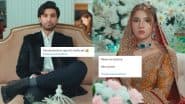 'Meem Se Mohabbat' Ep 28 Fans' Reactions: Ahad Raza Mir's Talha Is 'Meem Se Mafia' or 'Meem Se Mysterious' Ask Netizens Seeing His Swag at Roshi's Wedding!