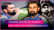 &lsquo;Sinner&rsquo;: Mohammed Shami Faces Ire of 2 Muslim Clerics for Skipping Ramzan Fast, BJP Defends His Decision