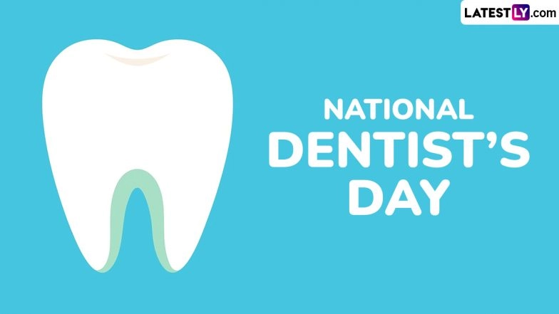 When Is National Dentist’s Day 2025? Know Date and Significance of the Day That Honours the Contributions of Dentists in Maintaining Oral Health