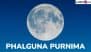 Phalguna Purnima 2025 Date in India: Know Tithi, Auspicious Time, Significance, Puja Vidhi and Celebrations Related to Falgun Purnima