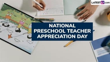 National Preschool Teacher Appreciation Day 2025 Wishes: Share Thank You Messages, Quotes HD Images, Greetings and Wallpapers To Honour the Educators