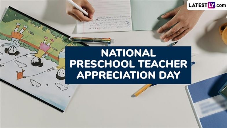 National Preschool Teacher Appreciation Day 2025 Wishes: Share Thank You Messages, Quotes HD Images, Greetings and Wallpapers To Honour the Educators