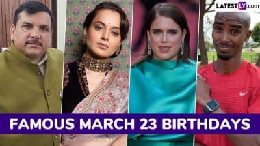 Famous Birthdays on March 23: Sanjay Singh, Kangana Ranaut, Princess Eugenie of York and Mo Farah – Know About Celebrities and Influential Figures Born on March 23