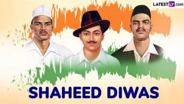 Shaheed Diwas 2025 Date: Know Significance of Martyr’s Day That Honours Bhagat Singh, Sukhdev Thapar and Shivaram Rajguru’s Martyrdom