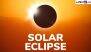 Surya Grahan 2025 Date and Time: When Is the Year’s First Solar Eclipse? Will It Be Visible in India? Everything You Need To Know About the Celestial Event