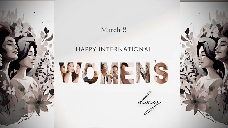 Let's Acknowledge and Appreciate the Significance of International Women's Day 