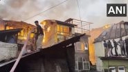 Baramulla Fire: Massive Blaze Damages 8 Houses in Jammu and Kashmir&rsquo;s Jalal Sahib; No Casualties (See Pics and Videos)