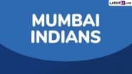 MI Full IPL 2025 Schedule, Free PDF Download Online: Mumbai Indians Matches in Indian Premier League Season 18 and Venue Details