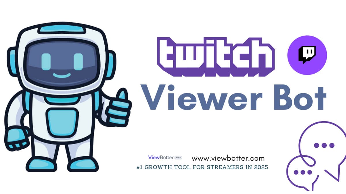 Twitch Viewer Bot: #1 Growth Tool for Streamers in 2025