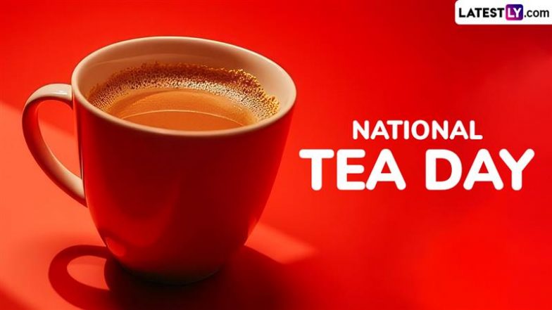 National Tea Day 2025 Date in UK: Know Significance of the Day That Celebrates and Highlights the Benefits of Tea