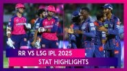 RR vs LSG IPL 2025 Stat Highlights: Avesh Khan Three-Wicket-Haul Sees Lucknow Super Giants Clinch Victory From Jaws of Defeat Against Rajasthan Royals
