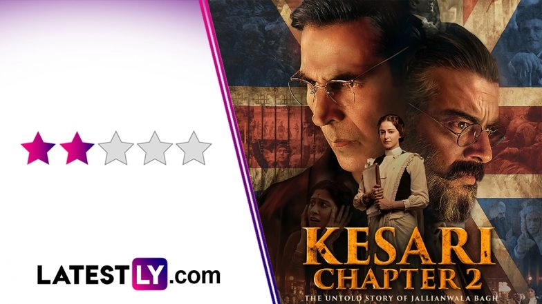 Movie Review: 'Kesari Chapter 2' - Distorted History Told Through An Akshay Kumar Template