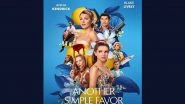 'Another Simple Favor' Trailer: Anna Kendrick and Blake Lively's Black Comedy Sequel Brings More Chaos This Time to Capri (Watch Video)