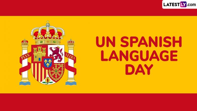 When is UN Spanish Language Day 2025? Know Date & Significance of the Annual Event