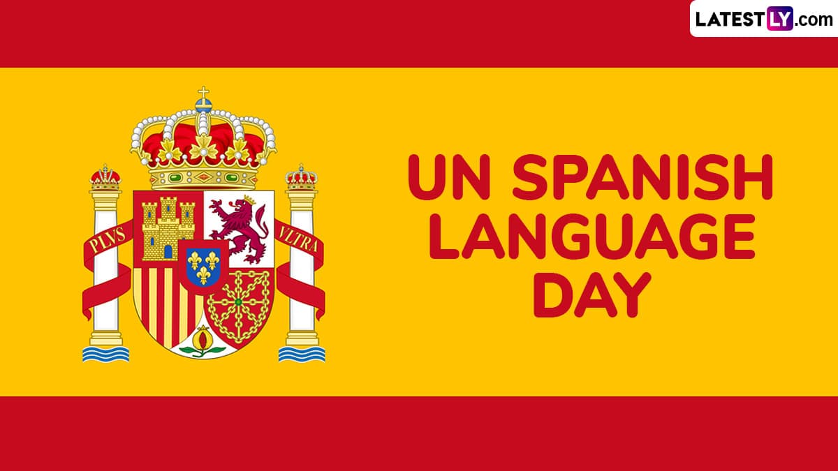 When is UN Spanish Language Day 2025? Know Date &amp; Significance of the Annual Event