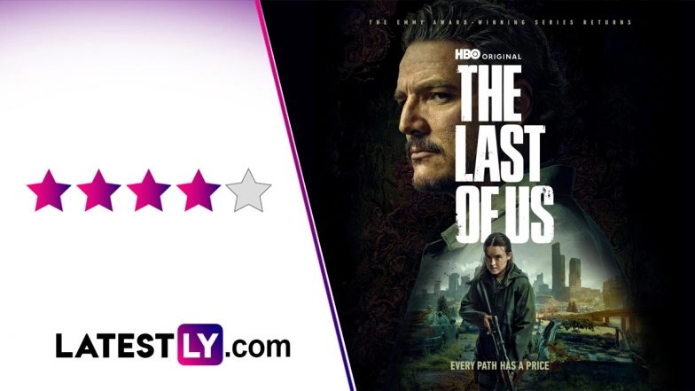 ‘The Last of Us’ Season 2 Episode 1 Review: Pedro Pascal and Bella Ramsey Return to a World of More Dangerous Infected and Damaged Bonds (LatestLY Exclusive)