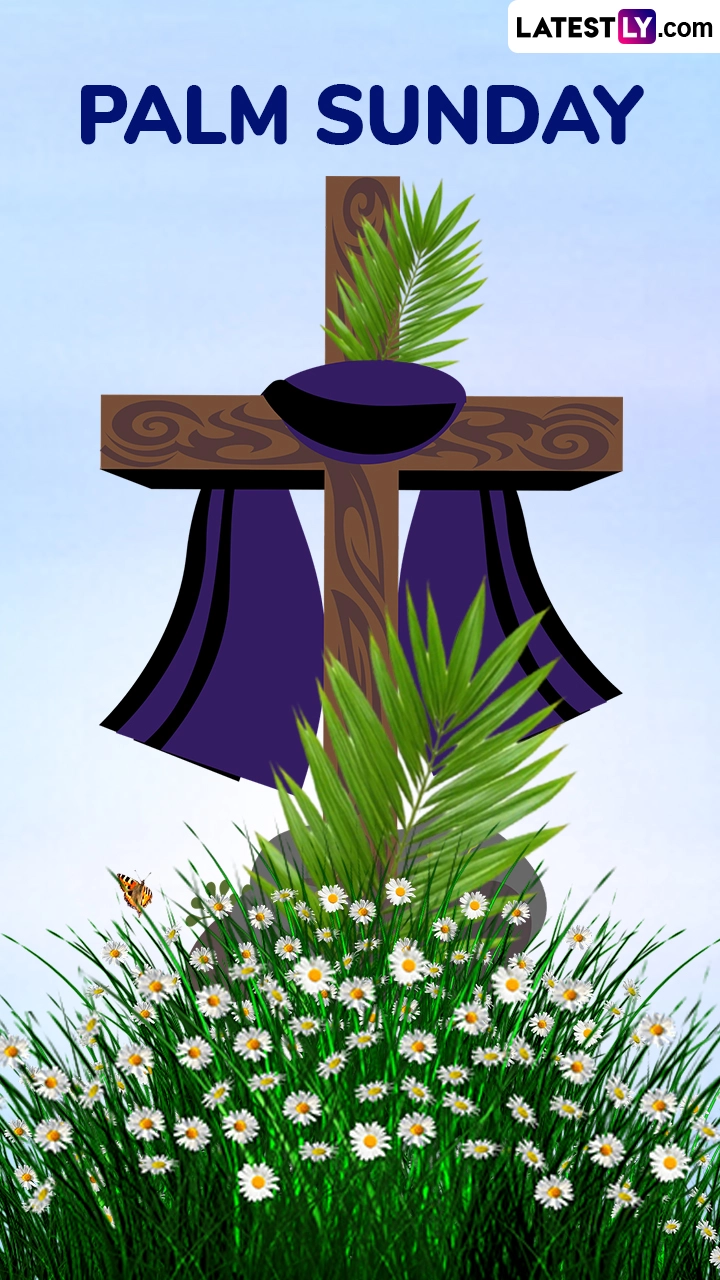 Palm Sunday 2025 Messages, Images and Quotes To Share on the Day