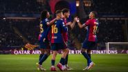 UCL 2024&ndash;25: Robert Lewandowski Scores Brace As Barcelona Cruise to 4&ndash;0 Win Over Borussia Dortmund in UEFA Champions League 2024&ndash;25 Quarter-Final First Leg