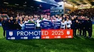 NFL Legend Tom Brady&rsquo;s Birmingham City FC Clinch Promotion to EFL Championship With 2&ndash;1 Win Over Peterborough
