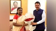 India News | Maharashtra CM Devendra Fadnavis Meets President Droupadi Murmu at Raj Bhavan