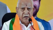 India News | Yediyurappa to Protest Against Karnataka Govt as 'Garbage Tax', Diesel Price Surge