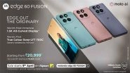 Business News | Motorola Launches the Edge 60 FUSION with World's 1st Super HD True Color* Quad Curved Display with Segment's Best Gen AI Features at Just Rs. 20,999*