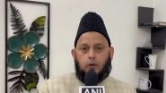 India News | Muslim Law Board to Move Court if Rajya Sabha Clears Waqf Bill: Maulana Khalid Rashid