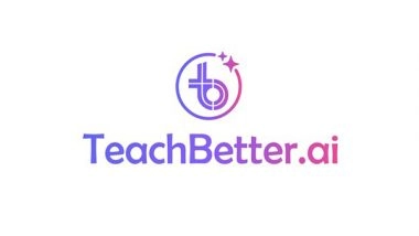 Business News | New Report by TeachBetter.ai Finds 87% of Educators See AI as the Future of Classrooms -- Launches Education-Focussed AI Platform at Startup Mahakumbh