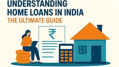 Business News | Understanding Home Loans in India: The Ultimate Guide