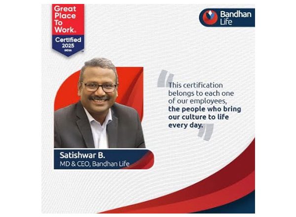 Business News | Bandhan Life Earns Great Place to Work® Certification