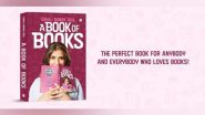 Business News | HarperCollins is Delighted to Announce the Upcoming Publication of A Book of Books by Sonali Bendre Behl