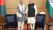 World News | PM Modi Meets Bangladesh Chief Adviser Yunus, Urges Safety for Minorities and Stronger Bilateral Ties