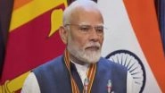 World News | Sri Lanka Has Special Place in India's Neighbourhood First Policy, Vision Mahasagar: PM Modi
