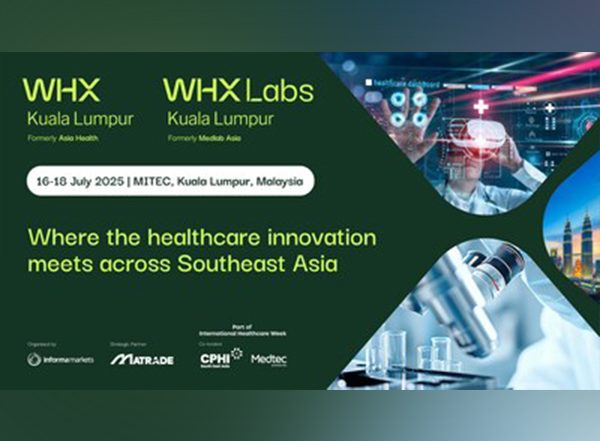 Business News | Asia Health & Medlab Asia Rebrands to WHX and WHX Labs in Kuala Lumpur and Bangkok