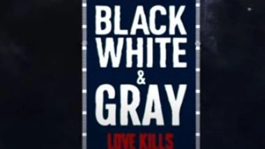Entertainment News | Check out the Trailer of 'Black, White & Gray' Show