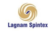 Business News | Lagnam Spintex Announces Strong FY25 Results, Total Revenue Zooms by 38% YoY to Rs 605.56 Cr