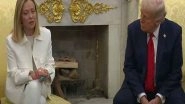 World News | Trump '100%' Confident of Trade Deal with EU During Italian PM Meloni's US Visit