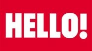 Entertainment News | HELLO! Magazine Enters Indian Market
