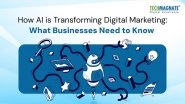Business News | How AI is Transforming Digital Marketing: What Businesses Need to Know