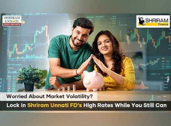 Business News | Worried About Market Volatility? Lock in Shriram Unnati FD's High Rates While You Still Can