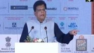 Business News | Indian Steel Makers Should Prefer Domestic Suppliers over Imports for Long Term Gains: Piyush Goyal