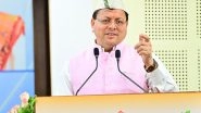 India News | Uttarakhand Govt to Strengthen Startups, Sets Up Venture Fund of Rs 200 Cr to Boost Entrepreneurship