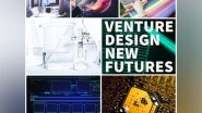 Business News | Launch New Ventures and Innovations Simpler and Faster with Unique Venture Studio Models and Maker Communities