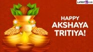 Akshaya Tritiya 2025 Wishes & Messages: Share Auspicious Blessings on Akha Teej