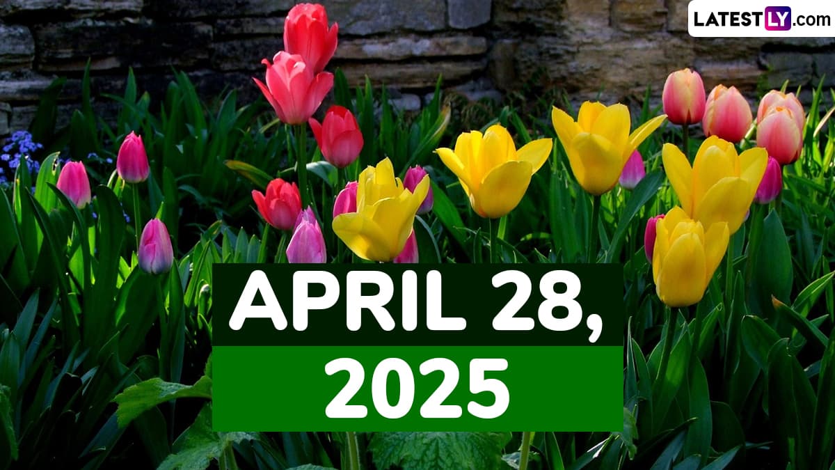 Special Days on April 28, 2025: Know Festivals, Famous Birthdays, Birth and Death Anniversaries