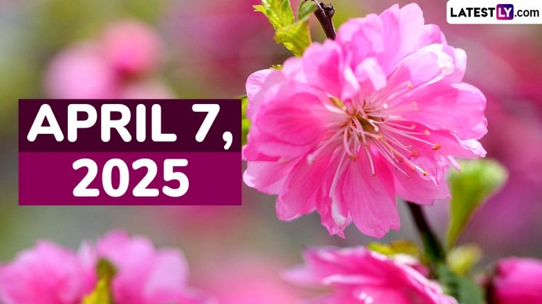 Special Days on April 7, 2025: Know Festivals, Famous Birthdays, Birth and Death Anniversaries