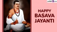 Happy Basava Jayanti 2025 Wishes: Images, Greetings and Messages To Honour Basavanna&rsquo;s Legacy
