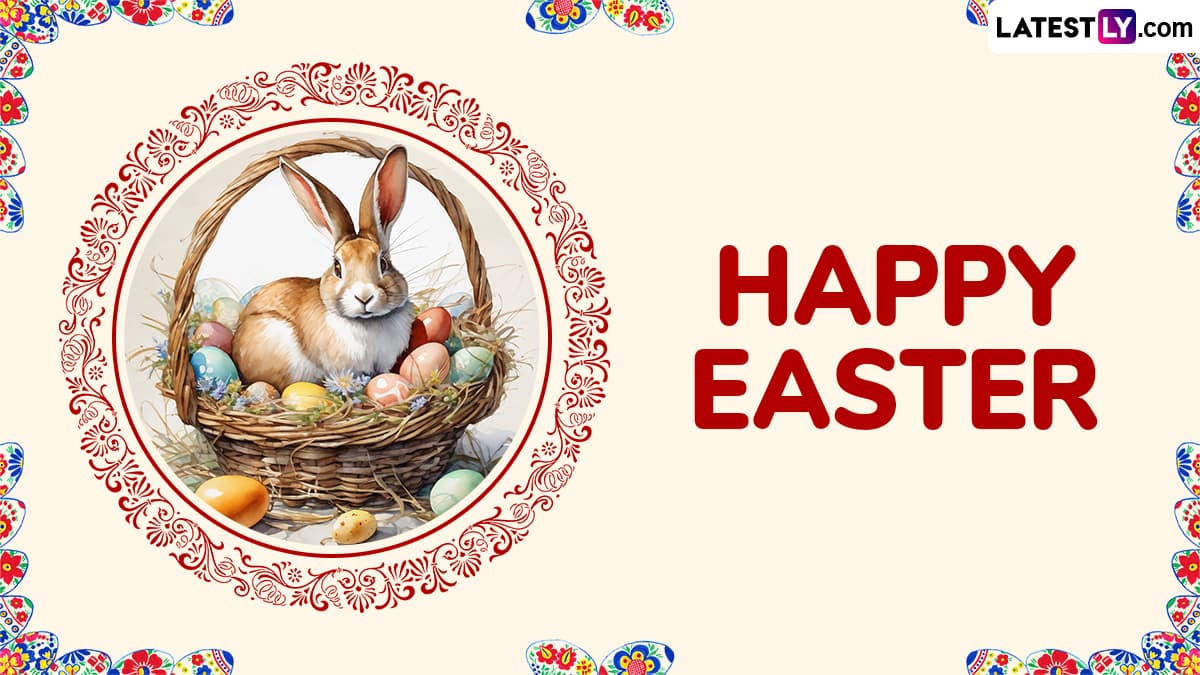 Easter 2025 Wishes: Share Happy Easter Sunday Greetings, HD Images, Quotes, Sweet GIFs, Messages, Sayings and Wallpapers To Celebrate the Holiday